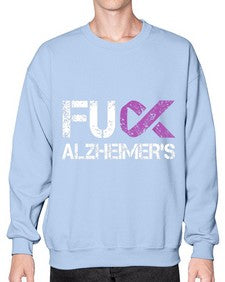 Fuck Alzheimers Fuck Dementia Alzheimer 151# - alzheimers- Sweatshirt - Crew
