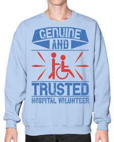 Genuine and Trusted Hospital Volunteer Style 2# - volunteer- Sweatshirt - Crew