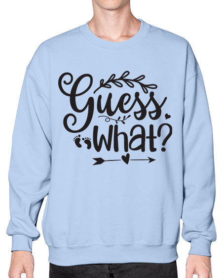 Guess what 323# - pregnancy- Sweatshirt - Crew