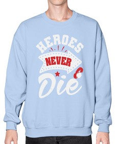Heroes never die 21# - video games- Sweatshirt - Crew