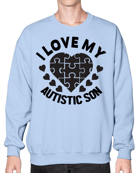 I love my Style 46# - autism- Sweatshirt - Crew
