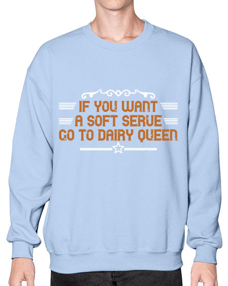 If you want a soft serve go to dairy 2044# - badminton- Sweatshirt - Crew