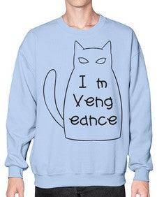 Im Vengeance - cats- Sweatshirt - Crew