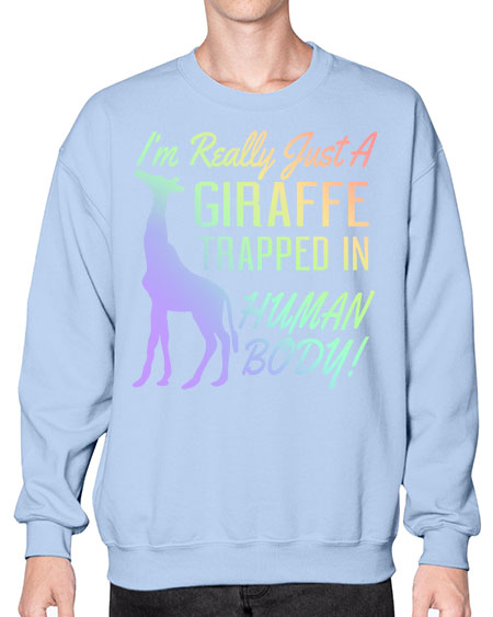 Im really just a giraffee trapped in human body - giraffee- Sweatshirt - Crew