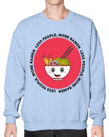 Less People More Ramen 1283# - Ramen- Sweatshirt - Crew