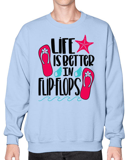 Life Is Better Is FlipFlops Style 31# - summer- Sweatshirt - Crew