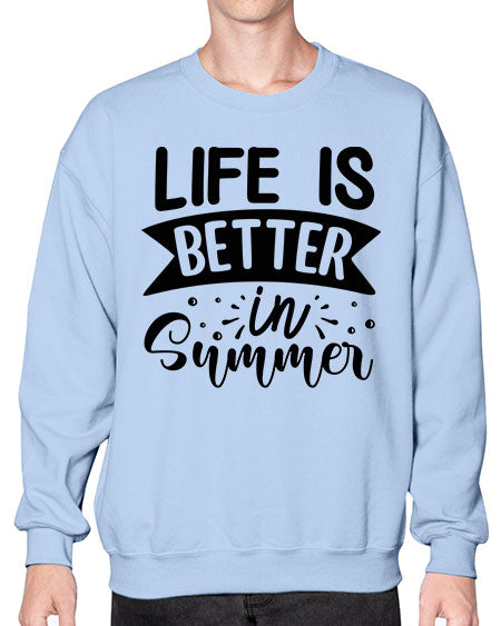 Life is better in Summer 01# - summer- Sweatshirt - Crew