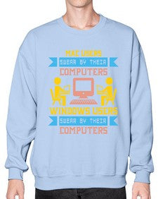 Mac users swear by their computers 25# - computer- Sweatshirt - Crew