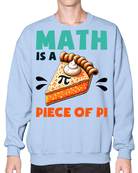 Math Is A Piece Of 15# - pi- Sweatshirt - Crew