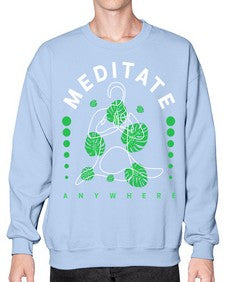 Meditate Anywhere 420# - yoga- Sweatshirt - Crew