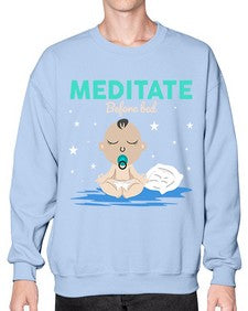 Meditate Before Bed 421# - yoga- Sweatshirt - Crew
