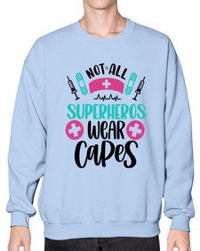 Not All Superheros Style Style 1138# - nurse- Sweatshirt - Crew