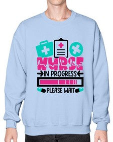 Nurse In Progress Please Wait Style Style 1160# - nurse- Sweatshirt - Crew