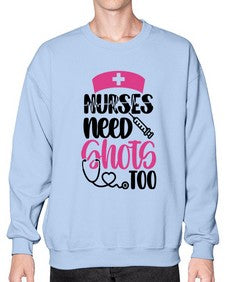 Nurses Need Shots Too Style Style 1252# - nurse- Sweatshirt - Crew