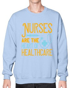 Nurses are the heart of healthcare Style 1229# - nurse- Sweatshirt - Crew
