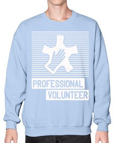 Professional Volunteer Style 36# - volunteer- Sweatshirt - Crew
