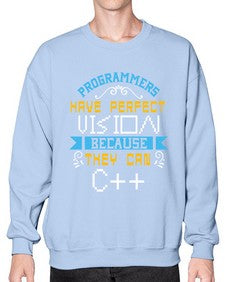 Programmers have perfect vision 18# - computer- Sweatshirt - Crew