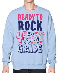 Ready To Rock fourth 732# - fourth grade- Sweatshirt - Crew