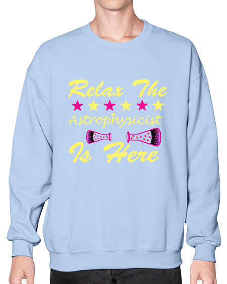 RelaxTheAstrophysicistIsHereScience tshirt design Sciencetshirtdesign 151# - general science- Sweatshirt - Crew