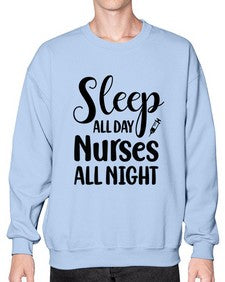Sleep all day nurses all 1400# - nurse- Sweatshirt - Crew