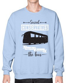Social conservatives say who drives the bus 5# - bus- Sweatshirt - Crew