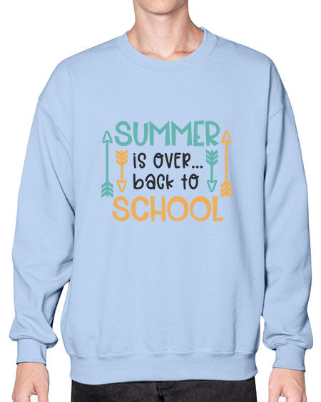 Summer is over back to school 12# - summer- Sweatshirt - Crew