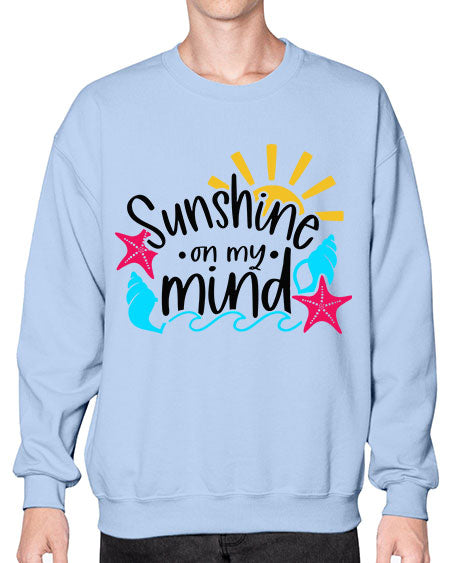 Sunshine On My Mind Style 15# - summer- Sweatshirt - Crew
