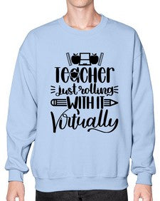 Teacher Just Rolling Style 1453# - teacher- Sweatshirt - Crew