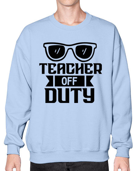 Teacher off duty 01# - summer- Sweatshirt - Crew