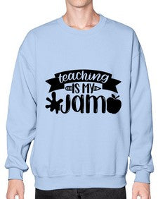 Teaching Is My Jam Style 1482# - teacher- Sweatshirt - Crew