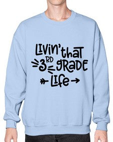 Third Grade Life 967# - third grade- Sweatshirt - Crew