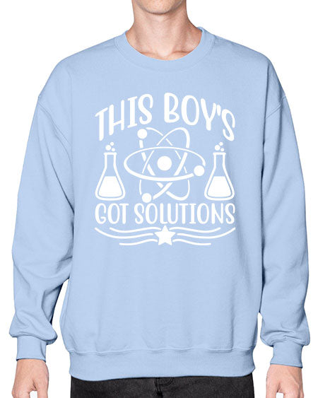 This Boy s Got Solutions 21# - general science- Sweatshirt - Crew