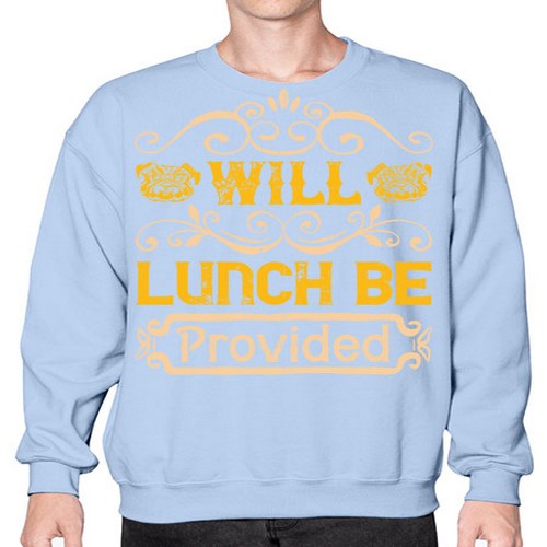 Will Lunch Be Provided Style 7# - dogs- Sweatshirt - Crew