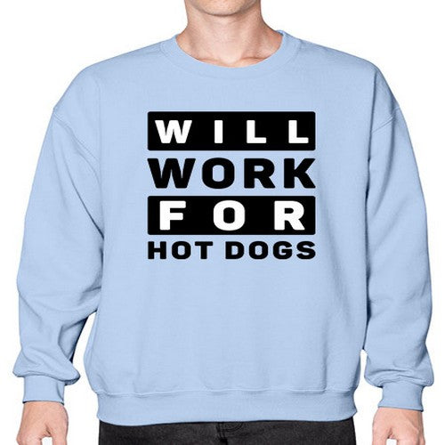 Will Work For Style 1# - dogs- Sweatshirt - Crew