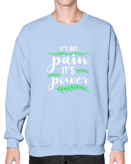 WomensitsnotpainitspowerInspirationalpregnancydoula1653# - doubla- Sweatshirt - Crew