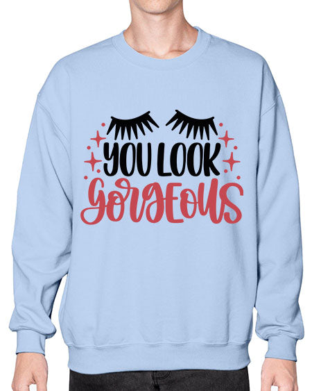 You Look Gorgeous Style 3# -makeup Sweatshirt - Crew
