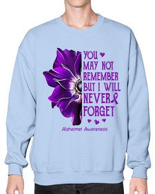 You may not remember but I will never forget alzheimer 223# - alzheimers- Sweatshirt - Crew