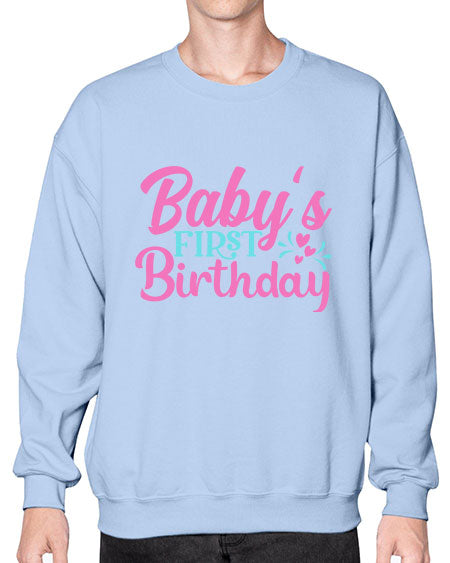 babys first birthday Style 34# - baby- Sweatshirt - Crew