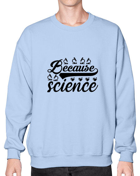 because science 279# - general science- Sweatshirt - Crew