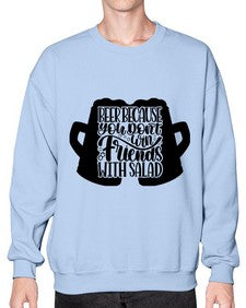 beer because you dont win 641# - beer- Sweatshirt - Crew