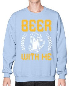beer with me 662# - beer- Sweatshirt - Crew