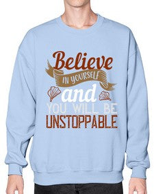 believe in yourself and you will be unstoppable 54# - cooking- Sweatshirt - Crew