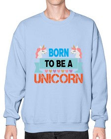 born to be a unicorn 65# - unicorn- Sweatshirt - Crew