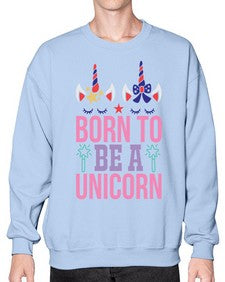 born to be a unicorn 70# - unicorn- Sweatshirt - Crew