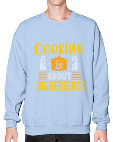 cooking is about ingredients 131# - cooking- Sweatshirt - Crew