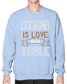 cooking is love made visible 134# - cooking- Sweatshirt - Crew