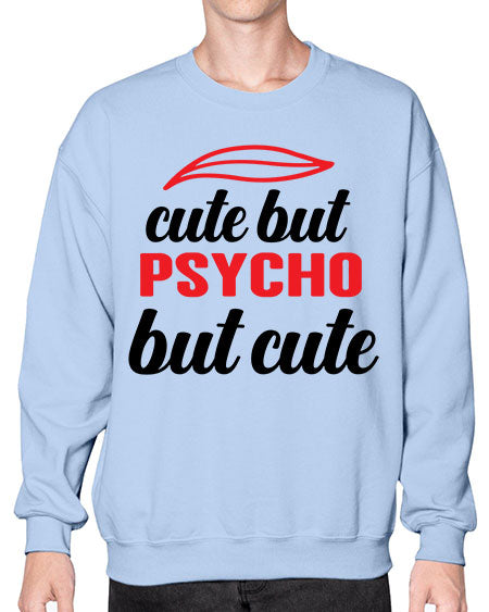 cute but psycho but cute 276# - general science- Sweatshirt - Crew