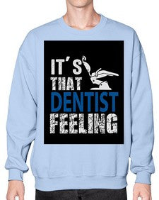 dentist feelingwithbackroundpng 698# - dentist- Sweatshirt - Crew