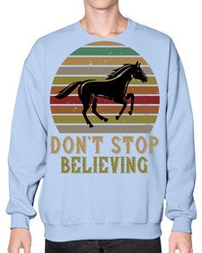 don’t stop believing Style 8# - horse- Sweatshirt - Crew