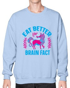 eat better for brain fact 119# - unicorn- Sweatshirt - Crew